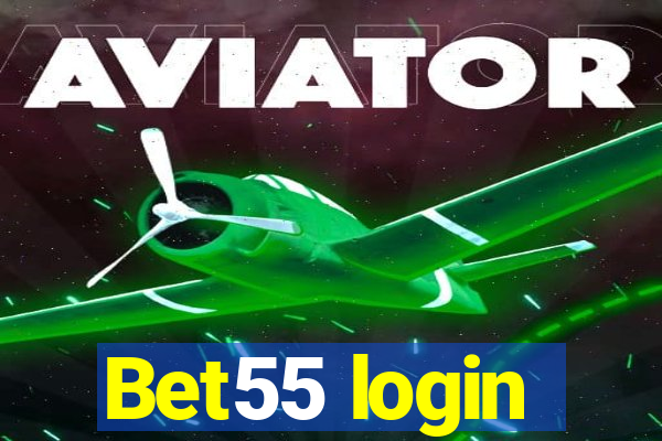 Bet55 login